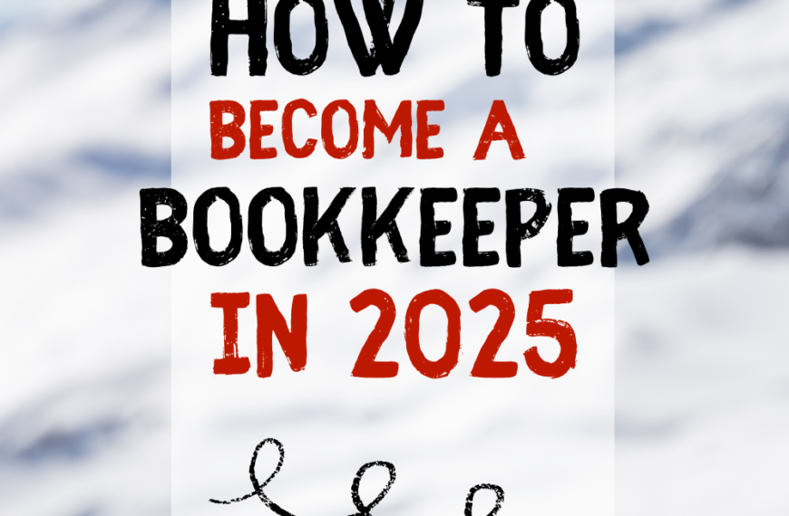 How to Become a Bookkeeper from Home in 2025